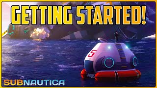 Getting Started In THE REAL Best Survival Game  Subnautica [#1]