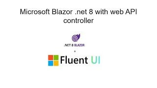 Microsoft Blazor .net 8 with web API controller