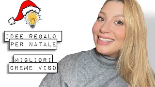 Idee regalo per Natale - 5 Creme Viso