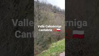 Valle de Cabuérniga Cantabria 💢🇵🇱