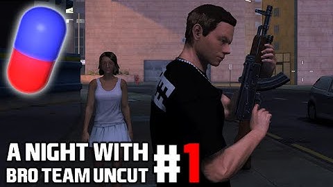 A Night with Bro Team (Uncut) - APB Reloaded Revisited (Part 1/7)