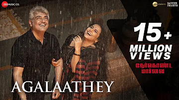 Agalaathey - Full Video Song | Nerkonda Paarvai | Ajith Kumar | Yuvan Shankar Raja | Boney Kapoor