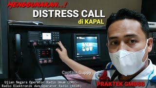 Menggunakan DISTRESS CALL di kapal | Ujian Negara Operator radio Umum (ORU) by @CAPTAINGUPPY