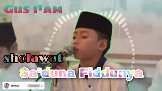 Sholawat Merdu 'Sa'duna Fiddunya Voc.Gus I'am