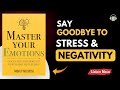 Master Your Emotions by Thibaut Meurisse Audiobook | Book Summary in English | Book Sphere