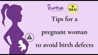 Tips for a pregnant woman to avoid birth defects