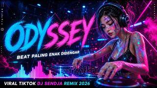 Download lagu ODYSSEY DJ REMIX 🔥 VIRAL TIKTOK 2026 | NONSTOP FULL BASS
