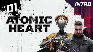 ATOMIC HEART (INTRO) Part 01 - No Rest For The Wicked Gameplay Walkthrough 1440p (2k 60fps)