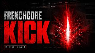 How To Make Aggressive Frenchcore Kicks in Serum 2