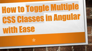 How to Toggle Multiple CSS Classes in Angular with Ease
