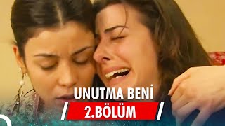 Unutma Beni | 2.Bölüm