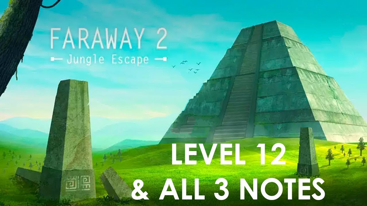 Faraway 2 Jungle Escape Level 12 All 3 Notes Walkthrough Gameplay YouTube faraway-2-jungle-escape-level-12-all-3-notes-walkthrough-gameplay-youtube