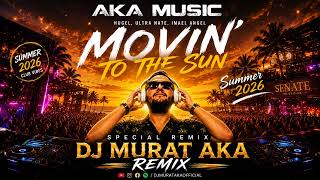 Hugel, Ultra Nate, Imael Angel - Movin To The Sun (Murat Aka Remix)