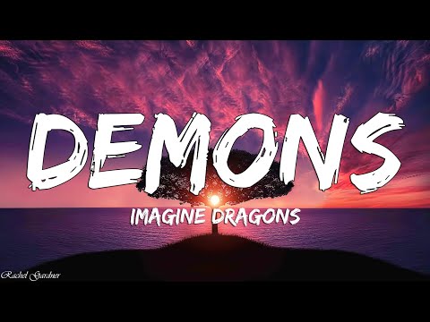 Imagine Dragons - Demons (Lyrics)