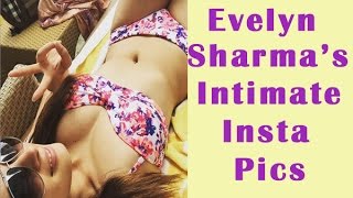 Evelyn Sharmas Intimate Instagram Pics - Toi