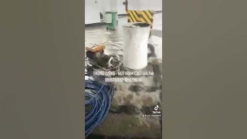 Thông Tắc Cống - Hút Hầm Cầu Giá Rẻ Tại Nha Trang Khánh Hòa  Đt : 0919757182 Và Cái Kết Bất Ngờ