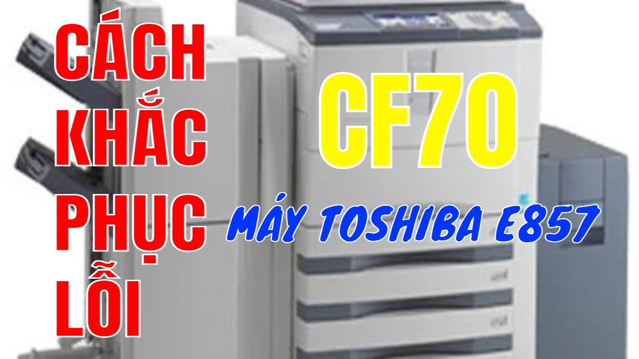 Sửa lỗi CF70 máy photocopy Toshiba E856/E857 sẽ không còn là một vấn đề khó khăn nữa với sự hỗ trợ của đội ngũ kỹ thuật viên chuyên nghiệp của Toshiba. Đồng thời, bạn sẽ được hướng dẫn cách sử dụng và bảo quản máy để tránh các sự cố khác xảy ra.