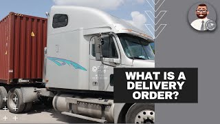 What is a delivery order?