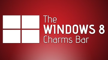 What is the Windows 8 Charms Bar?