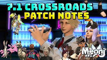 FFXIV: Patch 7.1 Notes! - (Long Video)