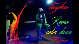 Rema Calm Down Remix - Dj Tayha - featuring  Splendour Resimi