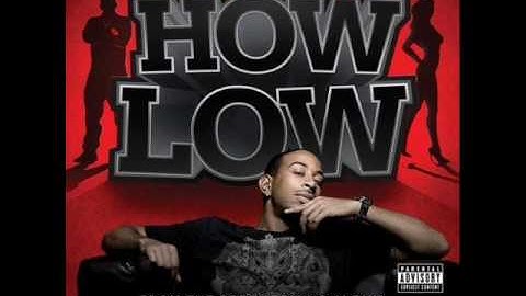 Ludacris ft Shawnna - How Low Can You Go (Dirty)