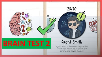 Brain Test 2 Tricky Stories Agent Smith All Levels 1-20 Solution Walkthrough