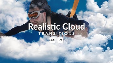 Realistic Cloud Transitions After Effects Tutorial