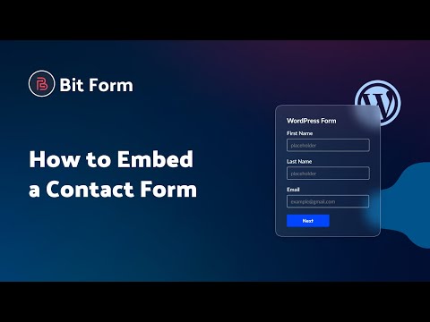 How to Embed a Contact Form in Bit Form | Step-by-Step Tutorial