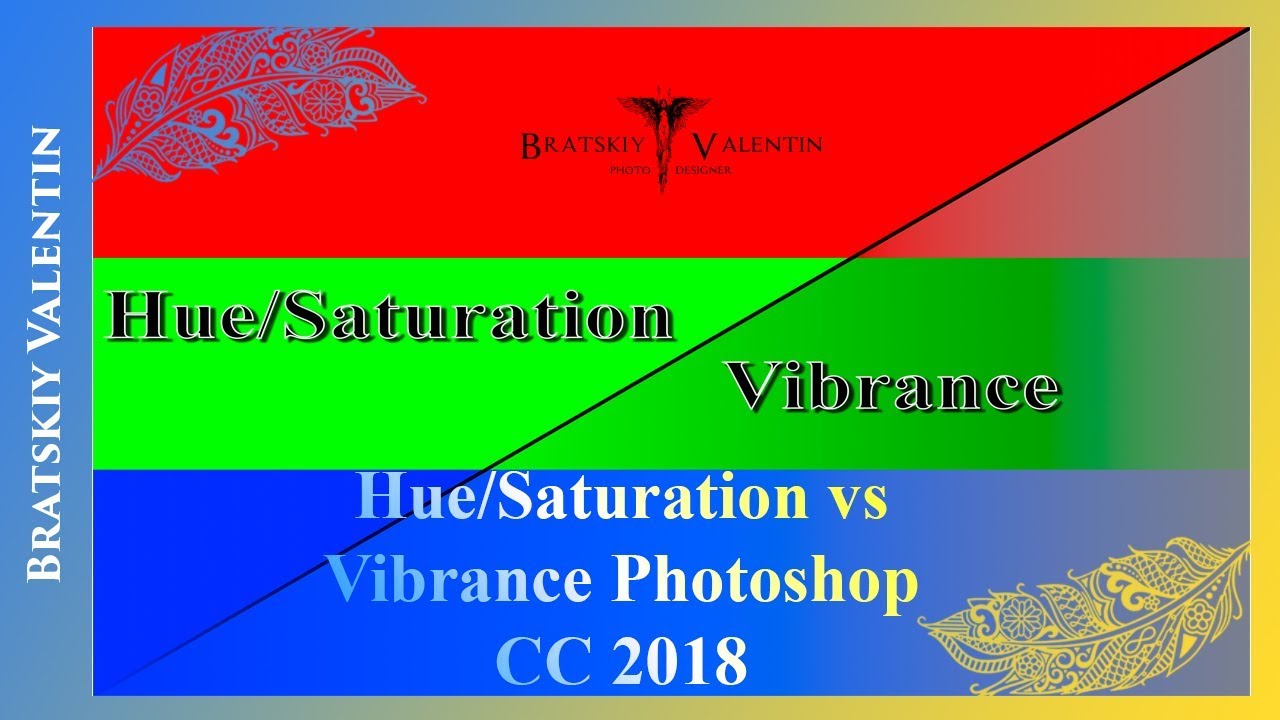 Hue/Saturation vs Vibrance Photoshop CC 2018 #УрокиФотошоп #Photoshop ...
