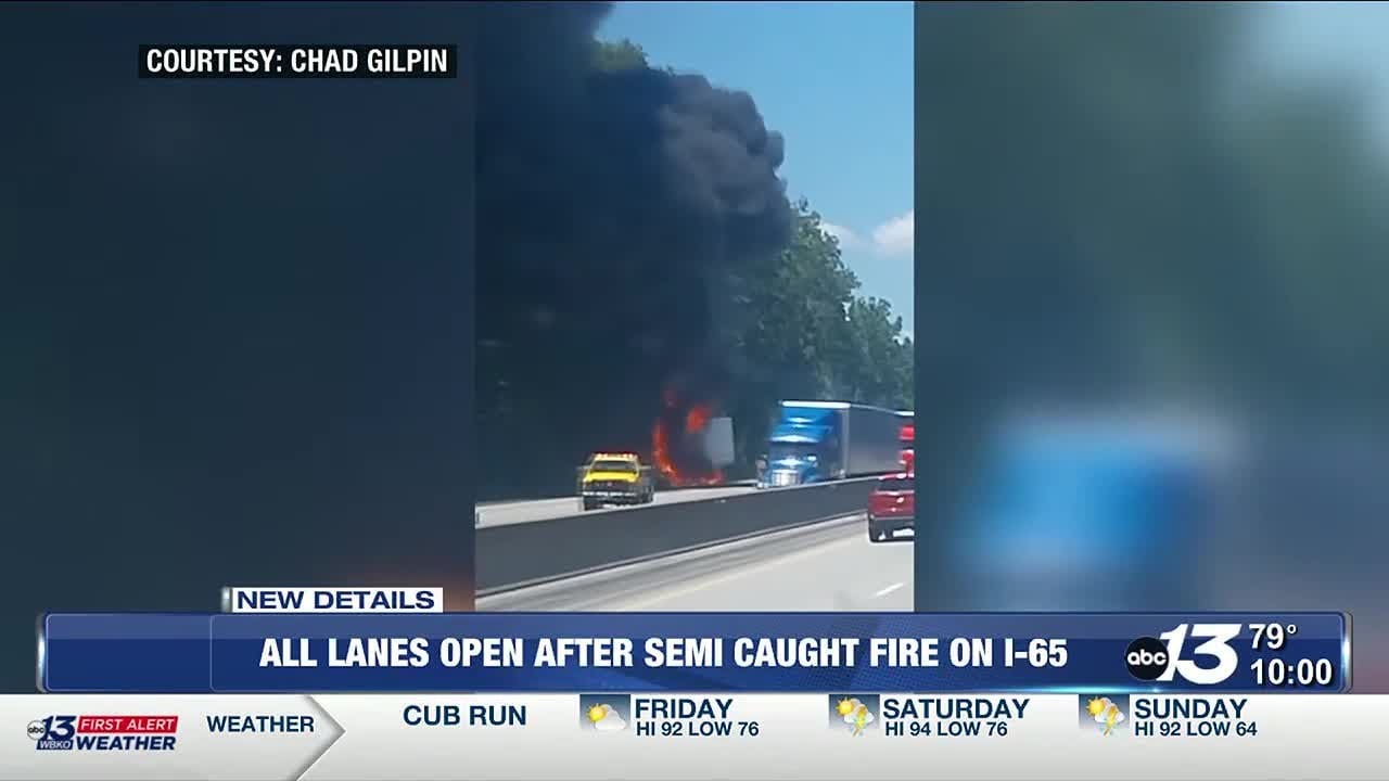 All lanes back open after semi caught fire on I-65 near Simpson County ...