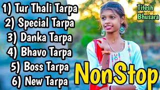 NonStop💕Top_10_Tarpa Music || Tarpa Music || Tarpa || Tarpa Music 2024 🌾☘️