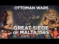 Great Siege of Malta 1565 - Ottoman Wars DOCUMENTARY