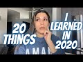 20 things i learned in 2020 bringon2021