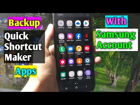 How To Backup And Restore Apps With Samsung Account Quick Shortcut Maker Apps
