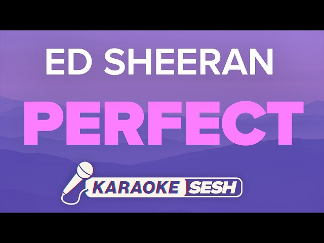 Ed Sheeran - Perfect (Karaoke) class=