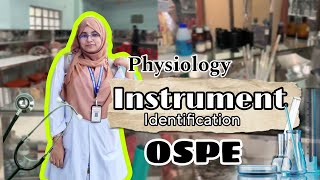 Instrument Identification || Physiology OSPE || 1st Year MBBS || Demo in Bangla