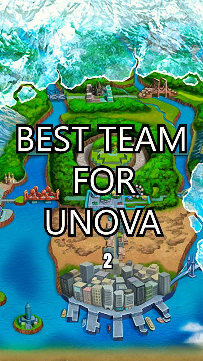 Best Team For Pokemon Black 2 And White 2 #pokemon #pokémon  #myteamforunova #pokemongo