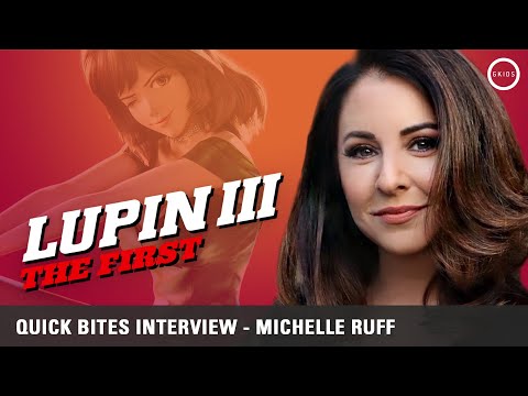Lupin III: The First | Quick Bites Interview | Michelle Ruff (Fujiko Mine)