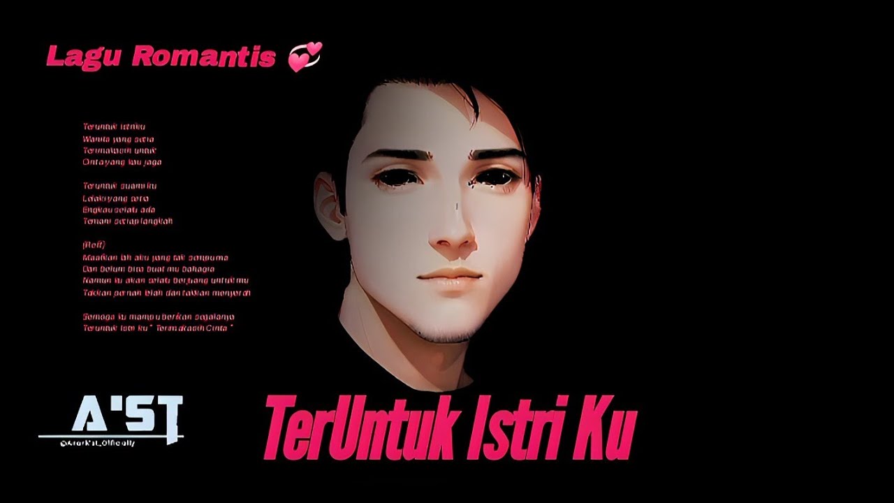Lagu Terbaru Paling Romantis 💞 Teruntuk Istri ku ( Official Music )