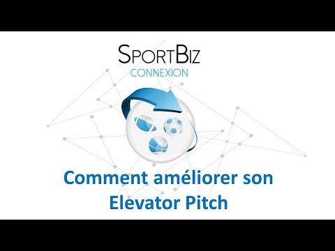 Elevator pitch :  explications - conseils - exemple concret