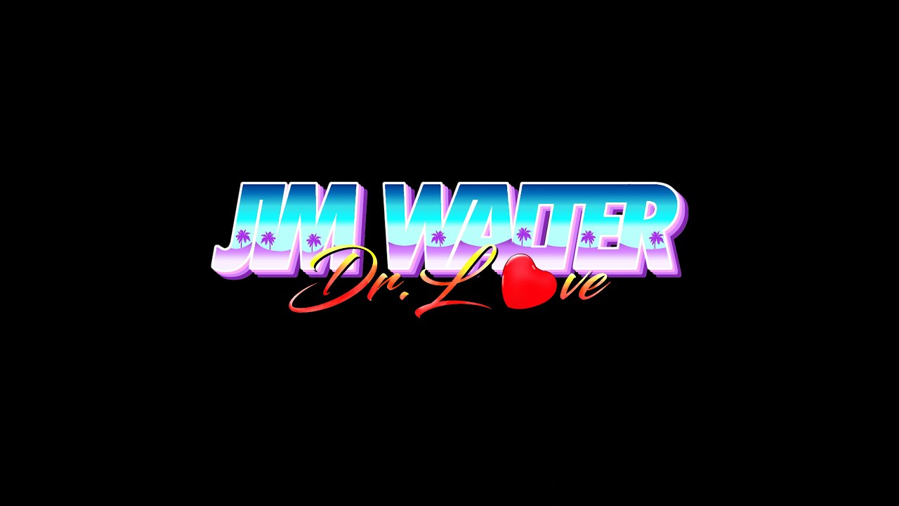 Jim Walter - Dr. Love EP