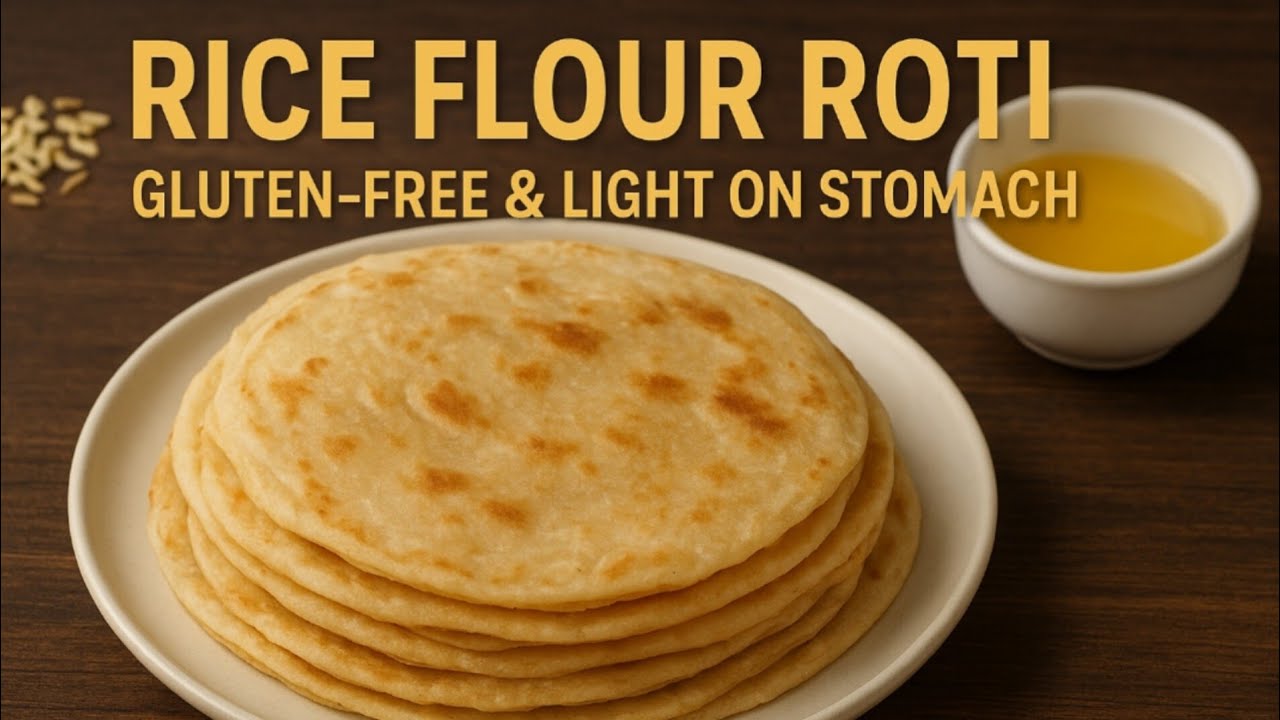 Deep Rice Roti Ingredients Soft & Tasty Rice Flour Roti Recipe | Easy Gluten-Free Roti - YouTube