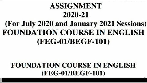 FEG-01 BEGF-101 SOLVED ASSIGNMENT 2020-21 / IGNOU SOLVED ASSIGNMENT / FEG-01 SOLVED ASSIGNMENT 20-21