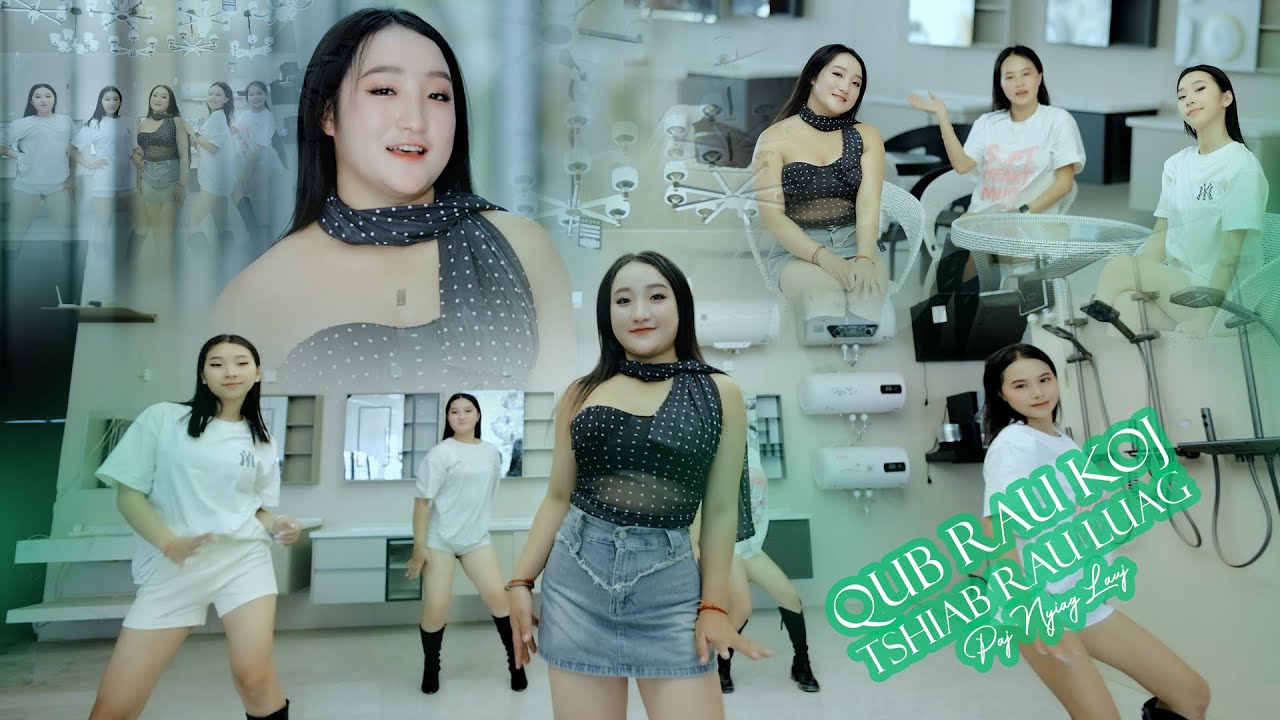 Qub Rau Koj Tshiab Rau Luag - Paj Nyiag Lauj New Song 2026