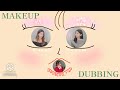 3YE(써드아이) | 💄💋🎤 Makeup Dubbing