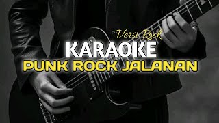 KARAOKE PUNK ROCK JALANAN