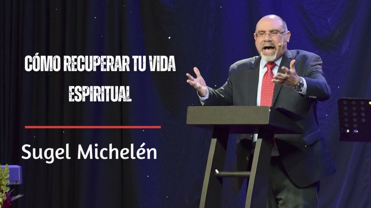 CÓMO RECUPERAR Tu VIDA ESPIRITUAL | Verdad con Sugel Michelén