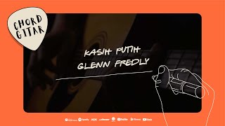 Chord Gitar Glenn Fredly - Kasih Putih