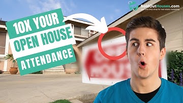 8 Creative Ways To Get More Traffic To Your Open Houses - Real Estate Agent Tips